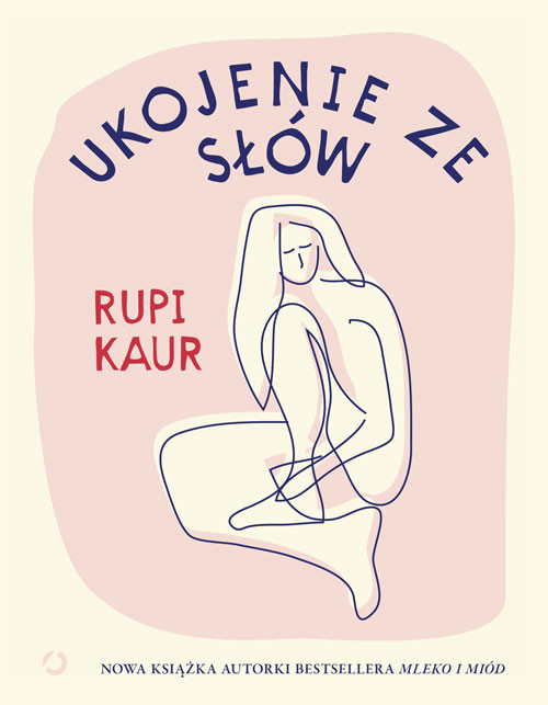 okładka Ukojenie ze słów książka | Rupi Kaur