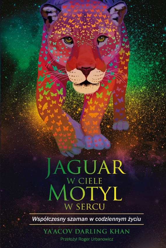 okładka Jaguar w ciele, motyl w sercu ebook | epub, mobi | Ya’Acov DarlingKhan