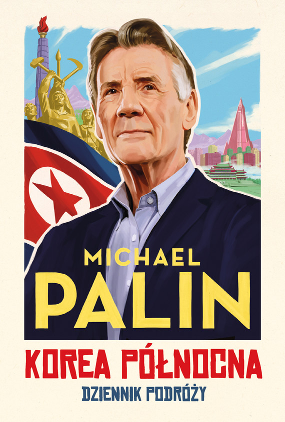 okładka Korea Północna. Dziennik podróży ebook | epub, mobi | Michael Palin
