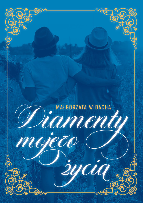 okładka Diamenty mojego życia ebook | epub, mobi, pdf | Małgorzata Widacha