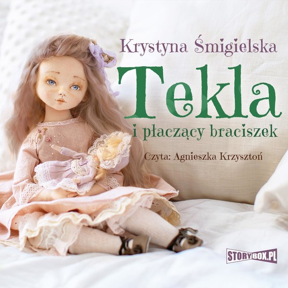 okładka Tekla i płaczący braciszek audiobook | MP3 | Krystyna Śmigielska