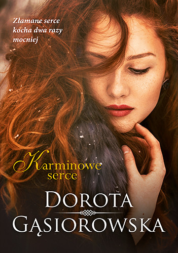okładka Karminowe serce (2023) książka | Dorota Gąsiorowska