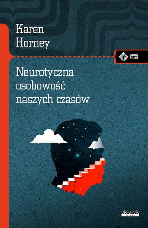 okładka Neurotyczna osobowość naszych czasów
 książka | Karen Horney