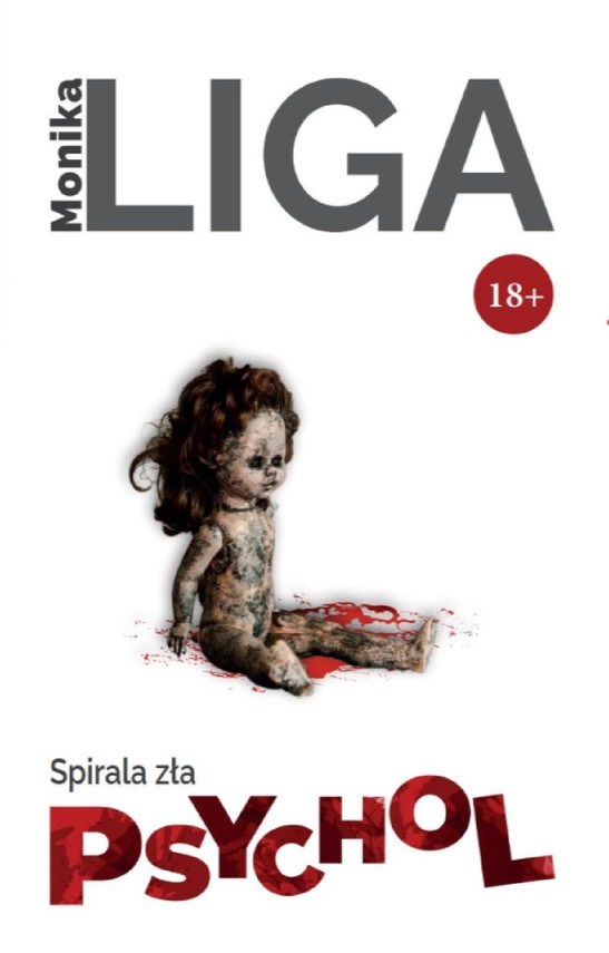 okładka Psychol. Spirala zła +18 ebook | epub, mobi, pdf | Monika Liga