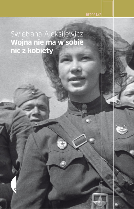 okładka Wojna nie ma w sobie nic z kobiety audiobook | MP3 | Swietłana Aleksijewicz