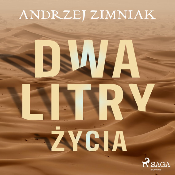 okładka Dwa litry życia audiobook | MP3 | Andrzej Zimniak