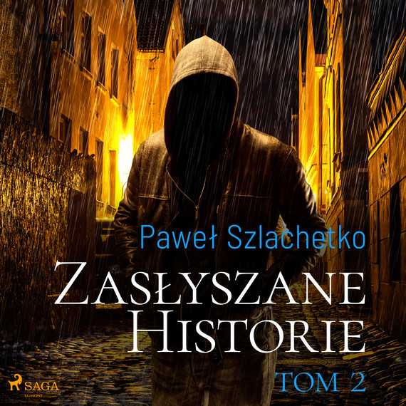 okładka Zasłyszane historie. Tom 2 audiobook | MP3 | Paweł Szlachetko