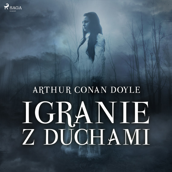 okładka Igranie z duchami audiobook | MP3 | Arthur Conan Doyle