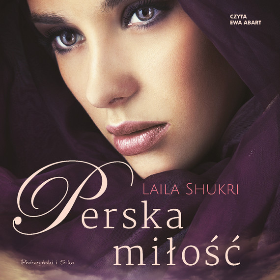 okładka Perska miłość audiobook | MP3 | Laila Shukri