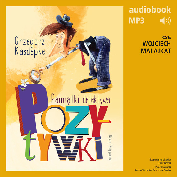 okładka Pamiątki detektywa Pozytywki audiobook | MP3 | Grzegorz Kasdepke