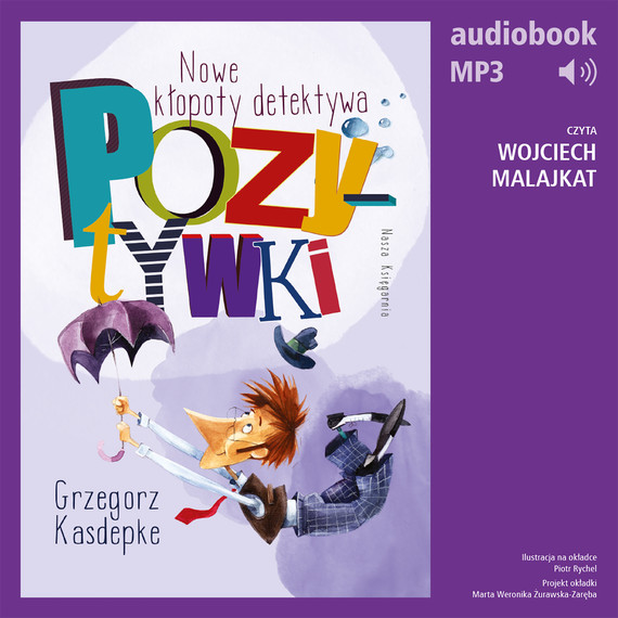 okładka Nowe kłopoty detektywa Pozytywki audiobook | MP3 | Grzegorz Kasdepke
