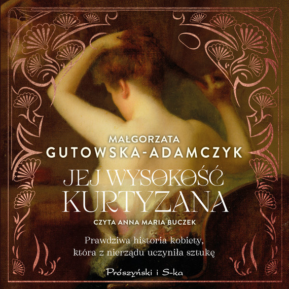 okładka Jej Wysokość Kurtyzana audiobook | MP3 | Małgorzata Gutowska-Adamczyk