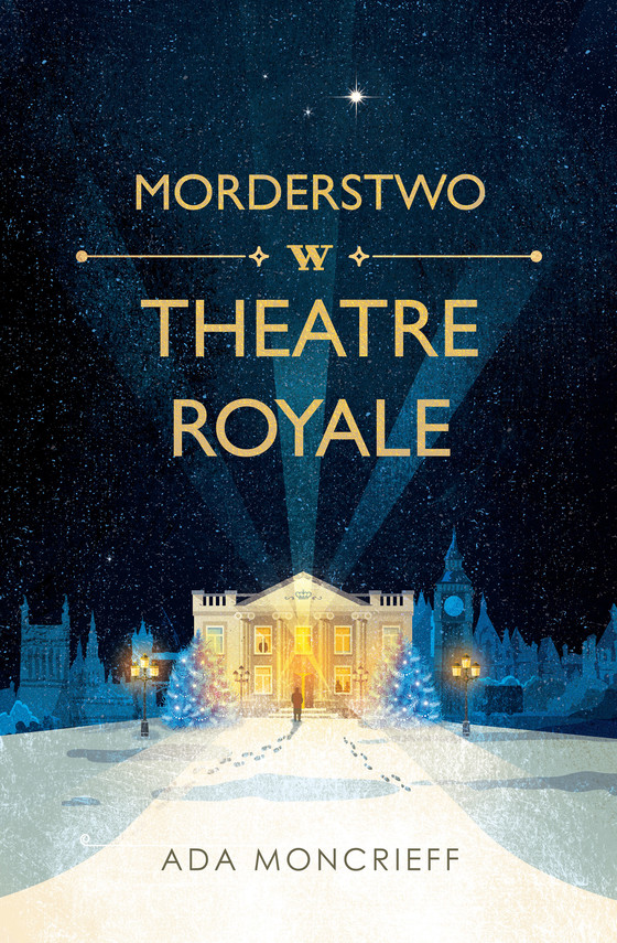 okładka Morderstwo w Theatre Royale ebook | epub, mobi | Ada Moncrieff