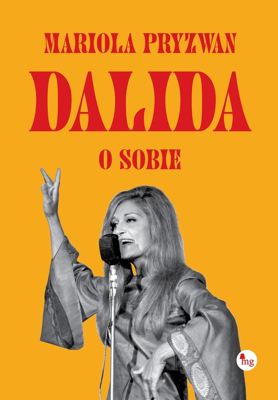 okładka Dalida o sobie książka | Mariola Pryzwan