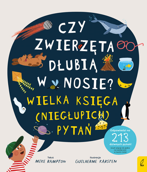 okładka Czy zwierzęta dłubią w nosie? Księga (niegłupich) pytań książka