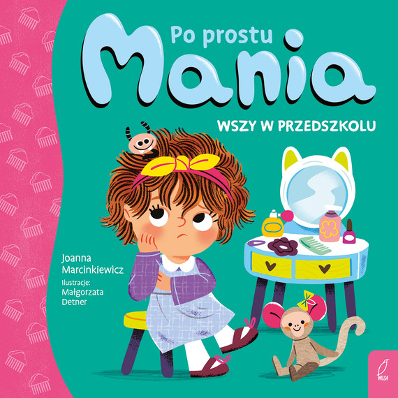 okładka Wszy w przedszkolu. Po prostu Mania książka | Joanna Marcinkiewicz