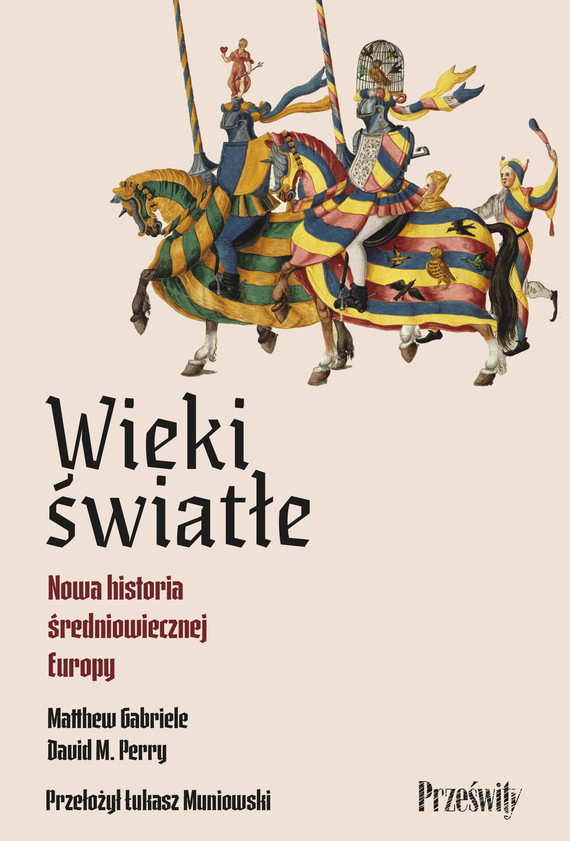 okładka Wieki światłe ebook | epub, mobi | Matthew Gabriele, David M. Perry