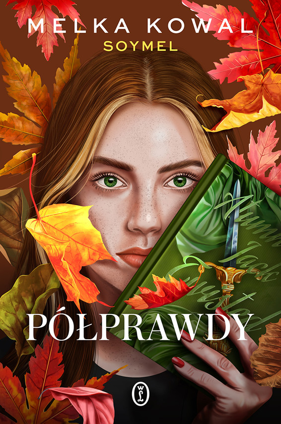 okładka Półprawdy ebook | epub, mobi | Melka Kowal (Soymel)