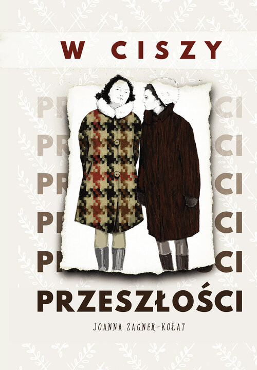 okładka W ciszy przeszłości książka | Joanna Zagner-Kołat