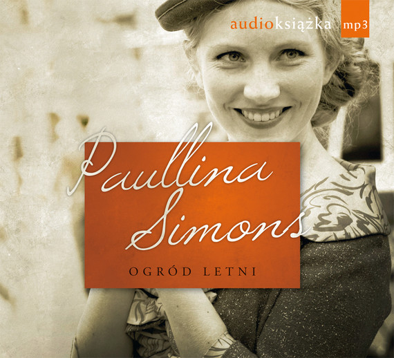 okładka Ogród Letni audiobook | MP3 | Paullina Simons