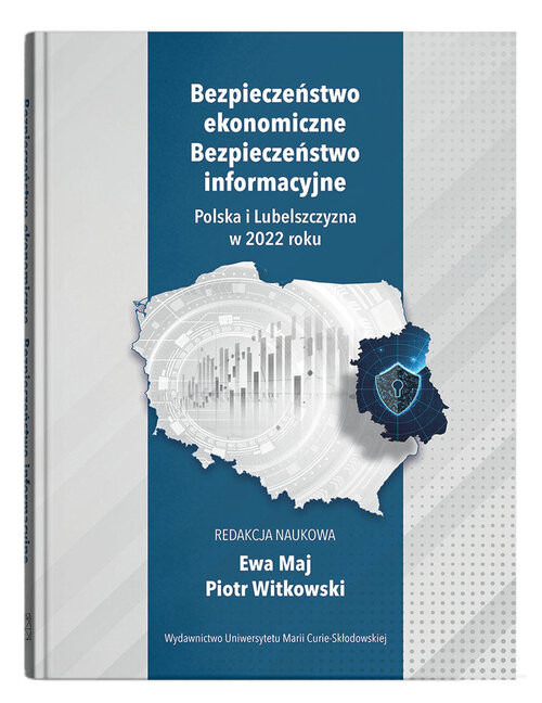 okładka Bezpieczeństwo ekonomiczne. Polska i Lubelszczyzna w 2022 roku książka