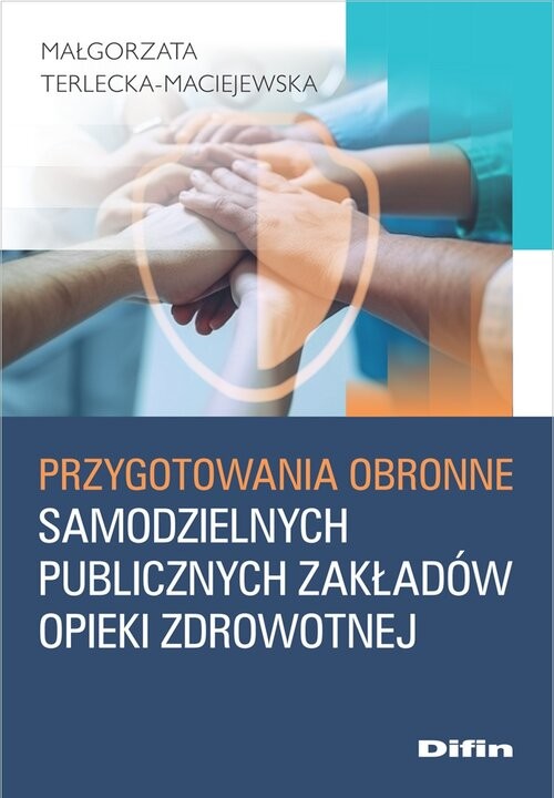 okładka Przygotowania obronne samodzielnych publicznych zakładów opieki zdrowotnej książka