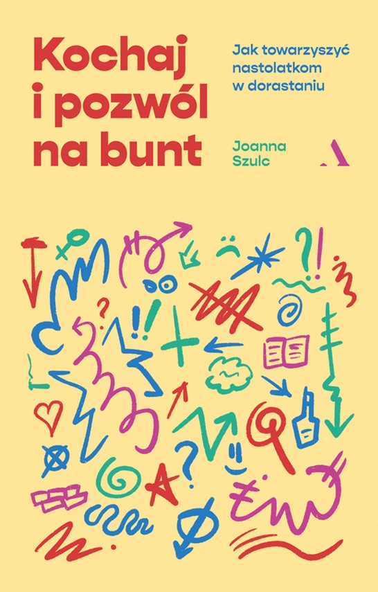 okładka Kochaj i pozwól na bunt ebook | epub, mobi | Joanna Szulc