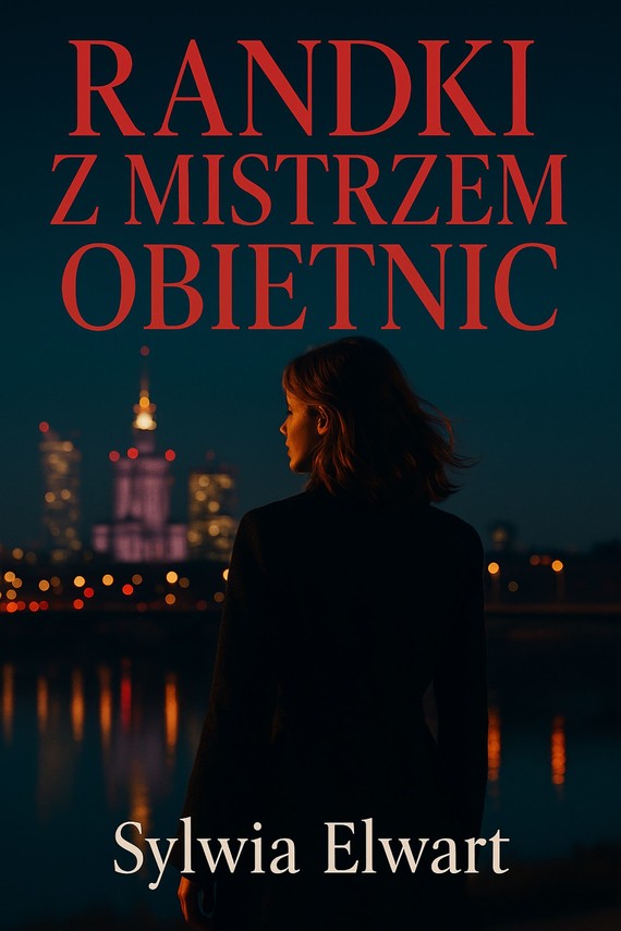 okładka Randki z mistrzem obietnic ebook | epub, mobi | Sylwia Elwart