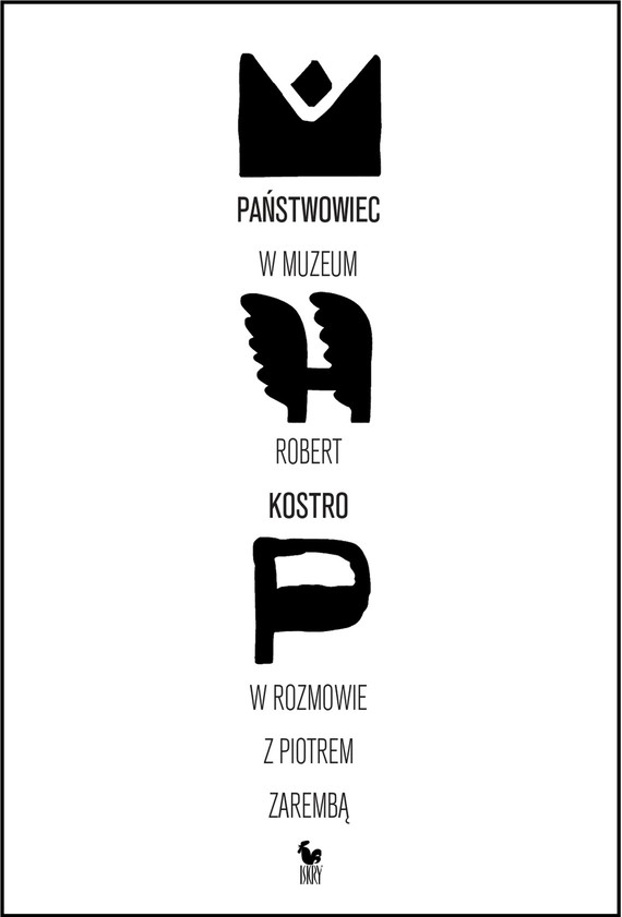 okładka Państwowiec w muzeum ebook | epub, mobi | Piotr Zaremba, Robert Kostro
