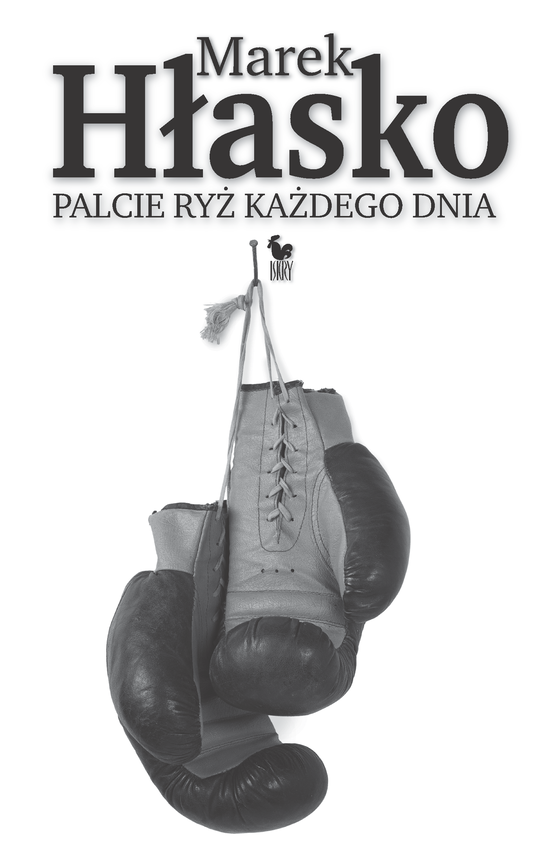 okładka Palcie ryż każdego dnia ebook | epub, mobi | Marek Hłasko