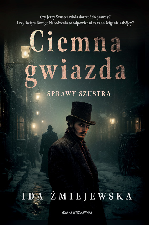 okładka Sprawy Szustra. Ciemna gwiazda ebook | epub, mobi | Ida Żmiejewska