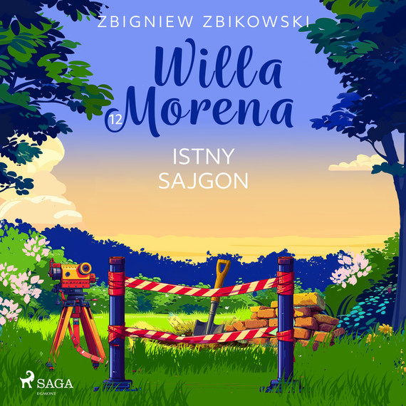 okładka Willa Morena 12: Istny sajgon audiobook | MP3 | Zbigniew Zbikowski