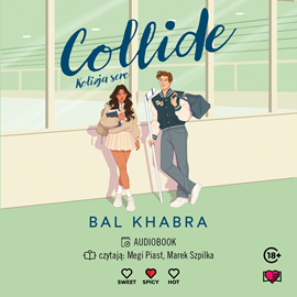 okładka Collide. Kolizja serc audiobook | MP3 | Bal Khabra