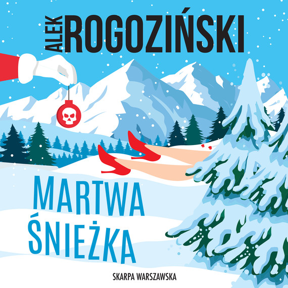 okładka Martwa Śnieżka audiobook | MP3 | Alek Rogoziński