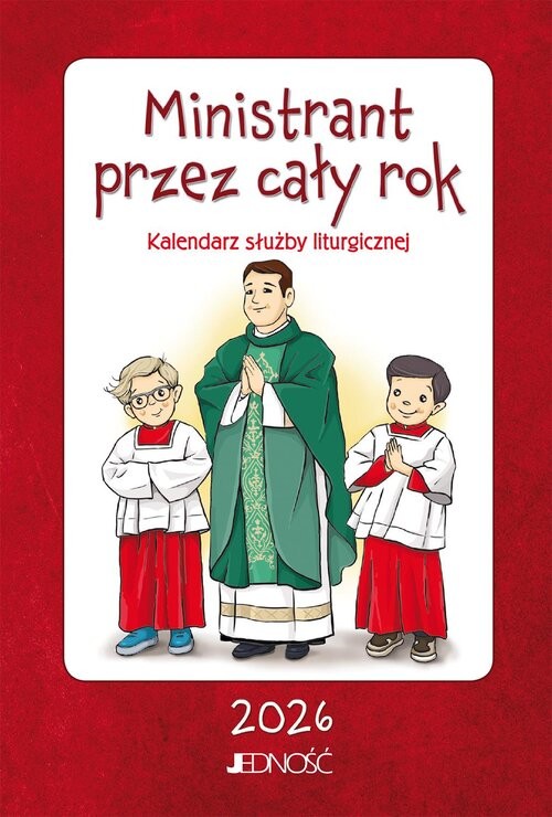 okładka Ministrant przez cały rok 2026 Kalendarz służby liturgicznej książka