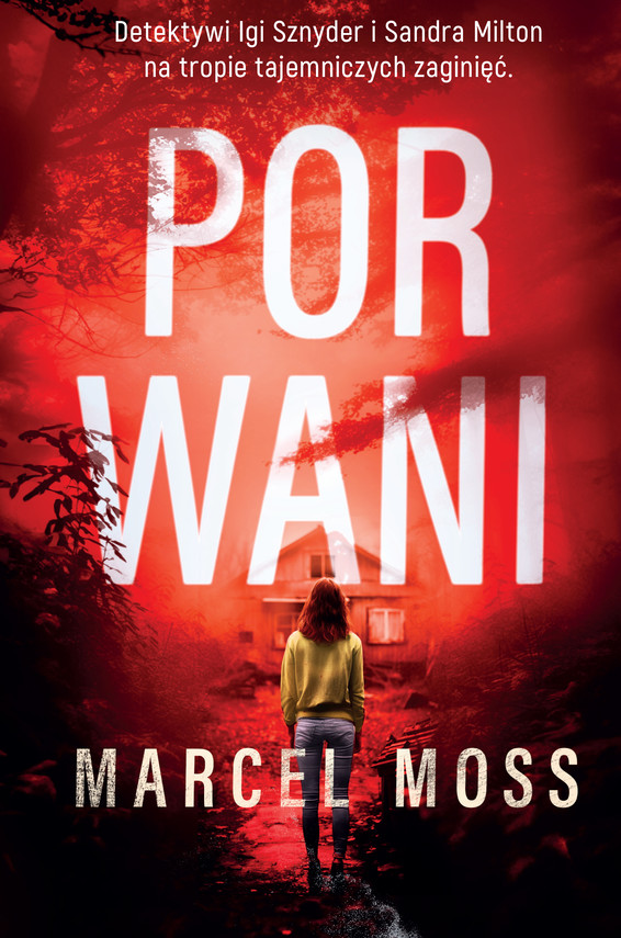 okładka Porwani wyd. 2 książka | Marcel Moss