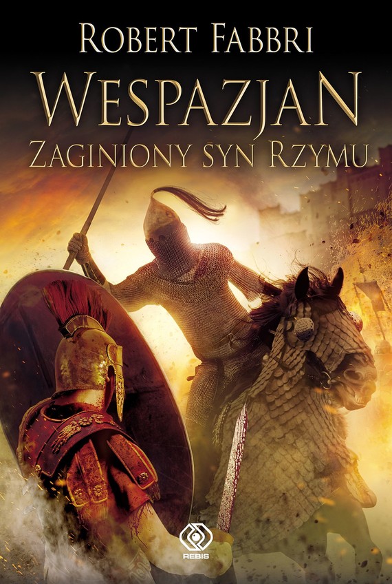 okładka Wespazjan. Zaginiony syn Rzymu ebook | epub, mobi | Robert Fabbri