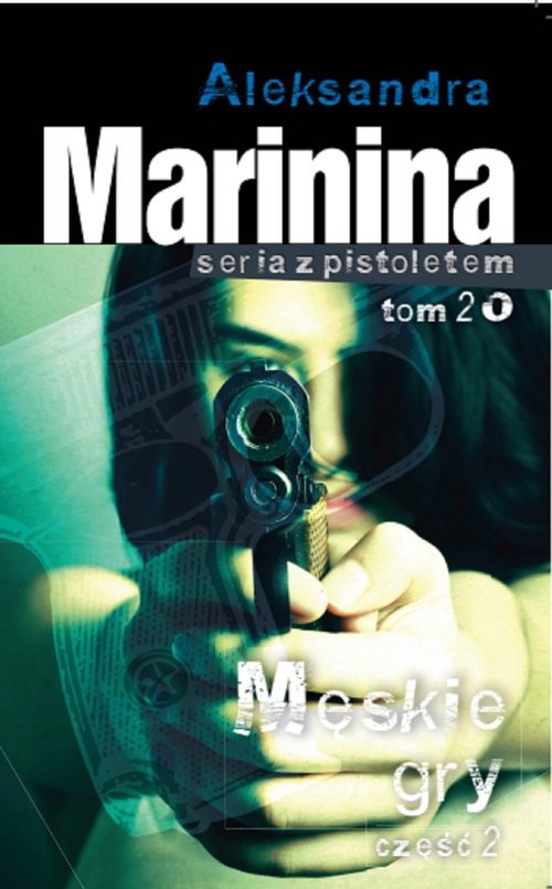 okładka Meskie gry Część 2 książka | Aleksandra Marynina