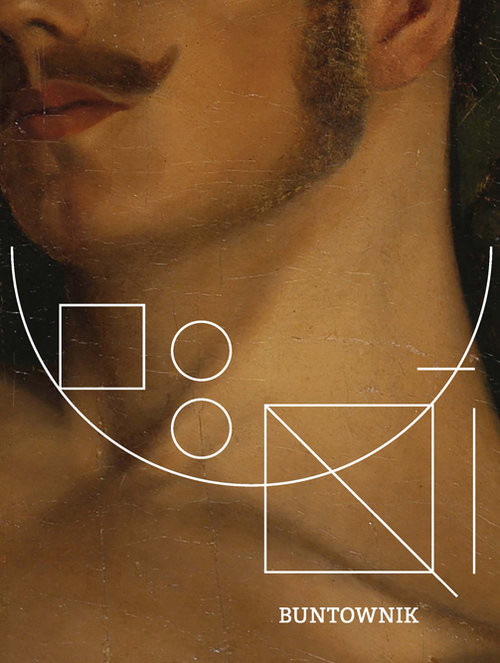 okładka Buntownik Ewolucja i kryzys w twórczości Alberta Camusa książka | Kałuża Maciej