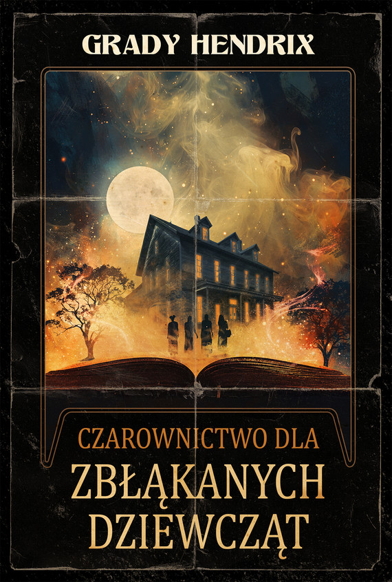 okładka Czarownictwo dla zbłąkanych dziewcząt ebook | epub, mobi | Hendrix Grady