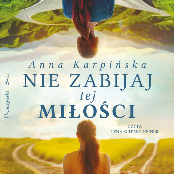 okładka Nie zabijaj tej miłości audiobook | MP3 | Anna Karpińska