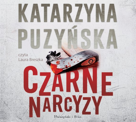 okładka Czarne narcyzy audiobook | MP3 | Katarzyna Puzyńska