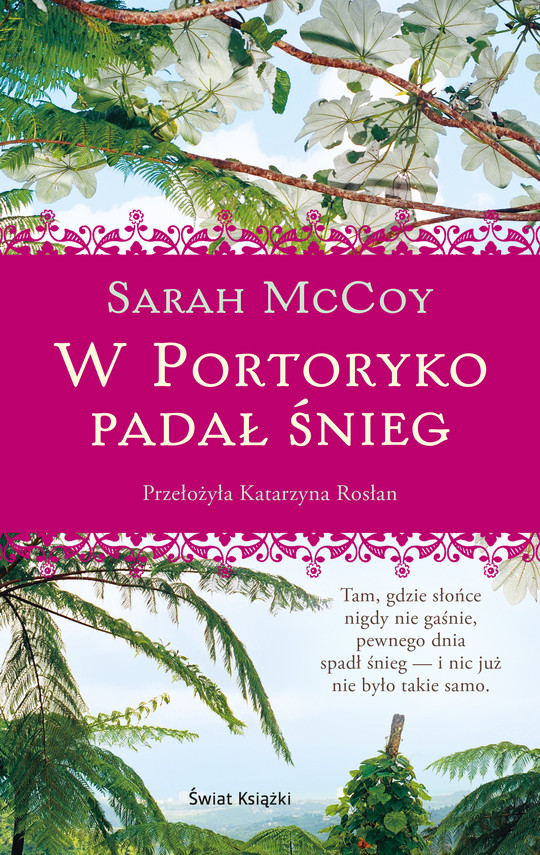 okładka W Portoryko padał śnieg ebook | epub, mobi | Sarah McCoy