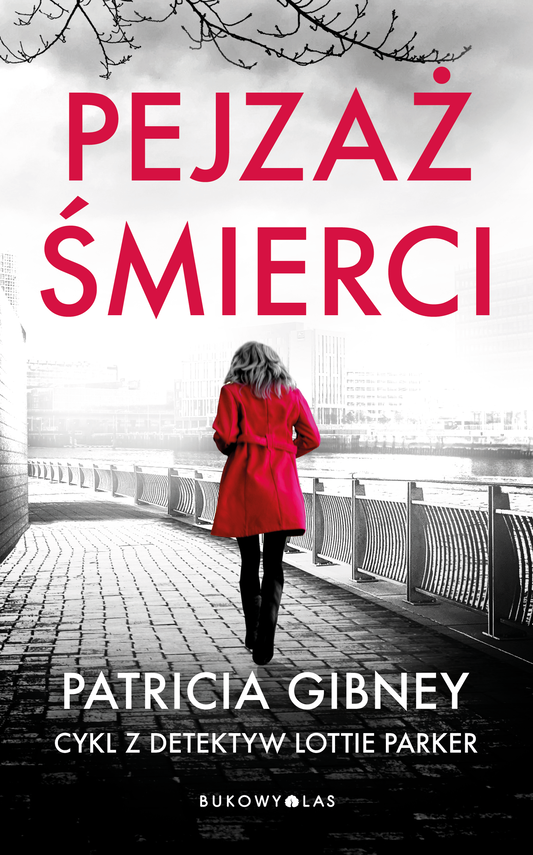 okładka Pejzaż śmierci. Cykl z detektyw Lottie Parker ebook | epub, mobi | Patricia Gibney