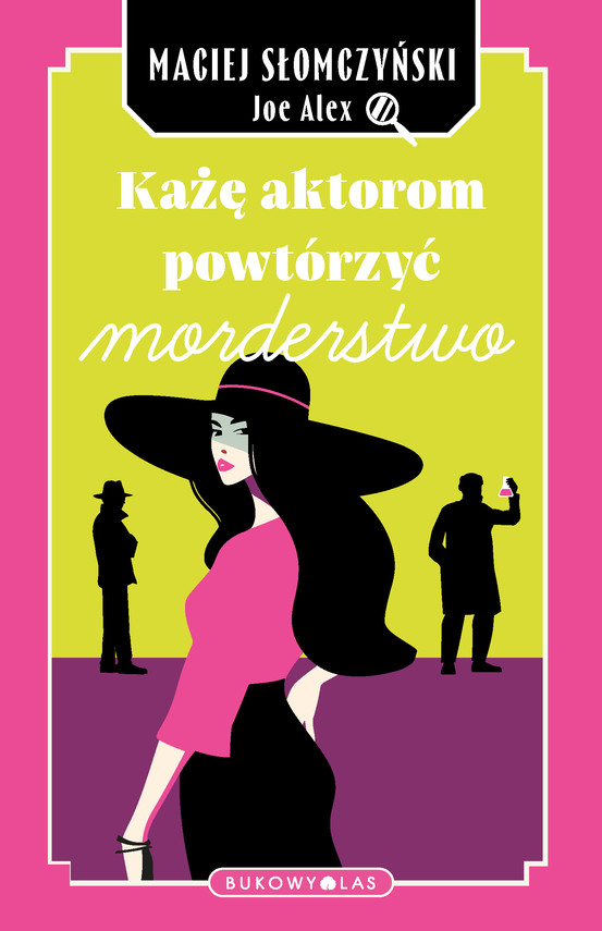 okładka Każę aktorom powtórzyć morderstwo ebook | epub, mobi | Joe Alex, Maciej Słomczyński