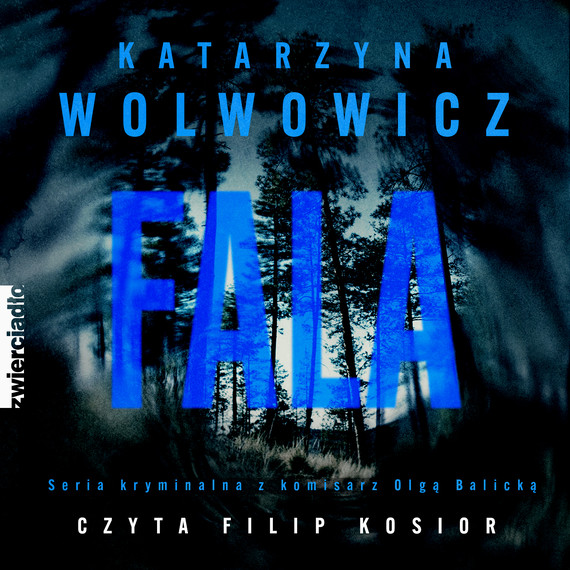 okładka Fala audiobook | MP3 | Katarzyna Wolwowicz