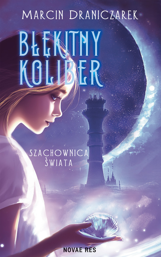 okładka Błękitny Koliber. Szachownica Świata ebook | epub, mobi | Marcin Draniczarek