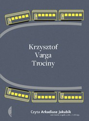 okładka Trociny. Audiobook | MP3 | Krzysztof Varga