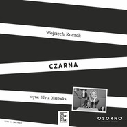 okładka Czarna. Audiobook | MP3 | Wojciech Kuczok