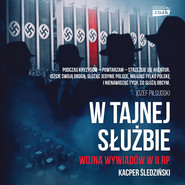 W tajnej służbie. Wojna wywiadów w II RP